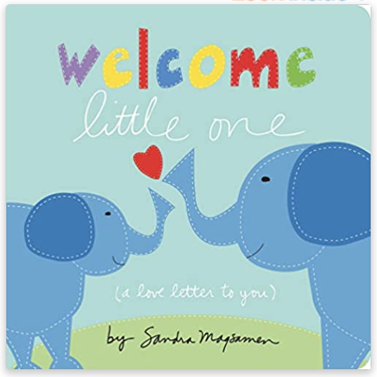 10 Top Baby & Toddler Books. Welcome Little One book.
