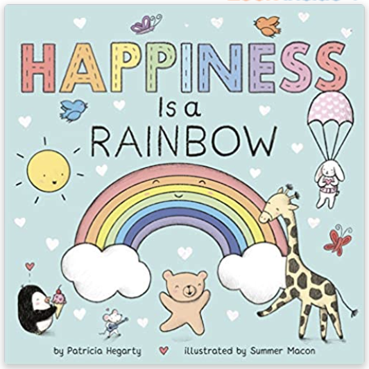 10 Top Baby & Toddler Books. Happiness is a Rainbow book.